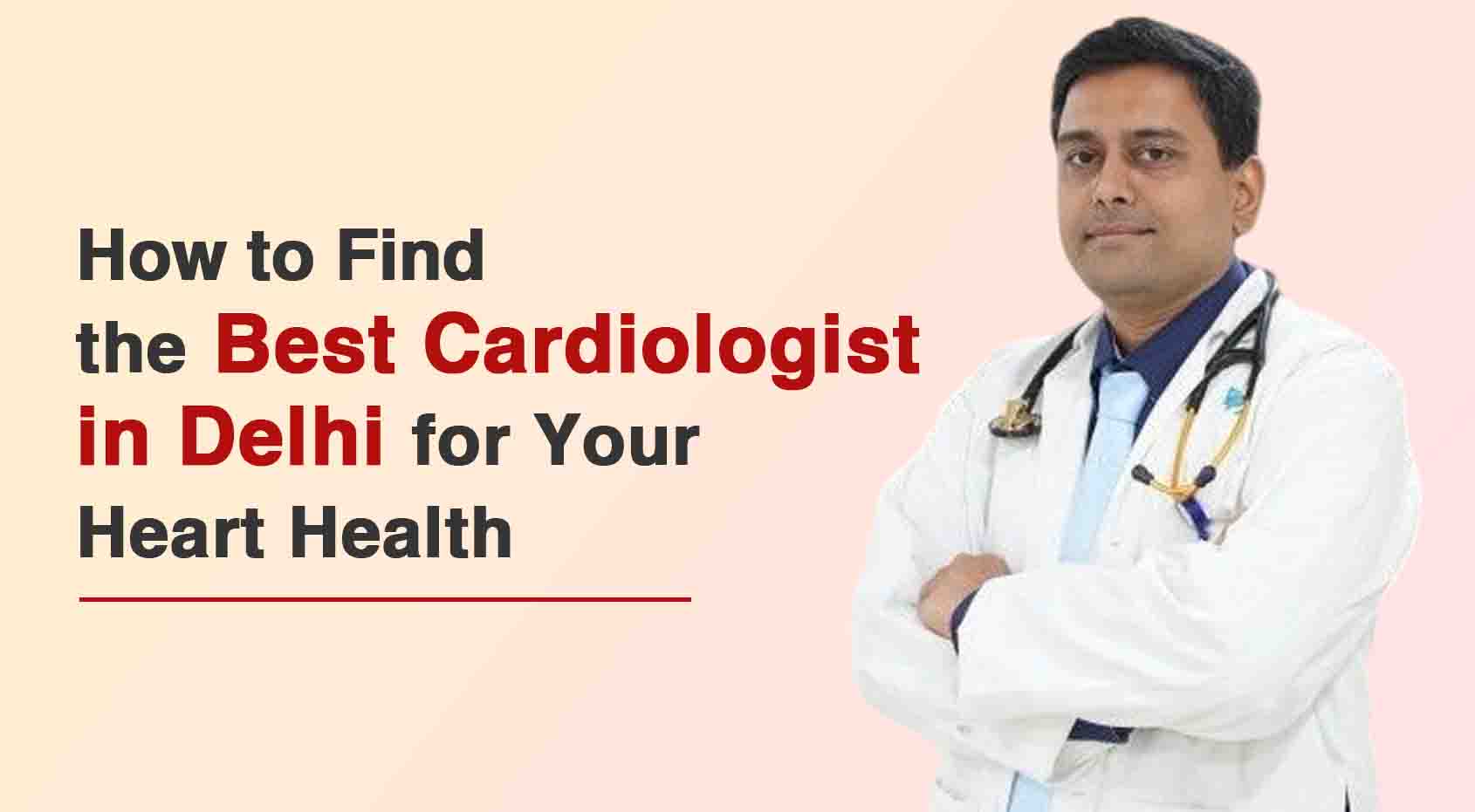 how-to-choose-best-cardiologist
